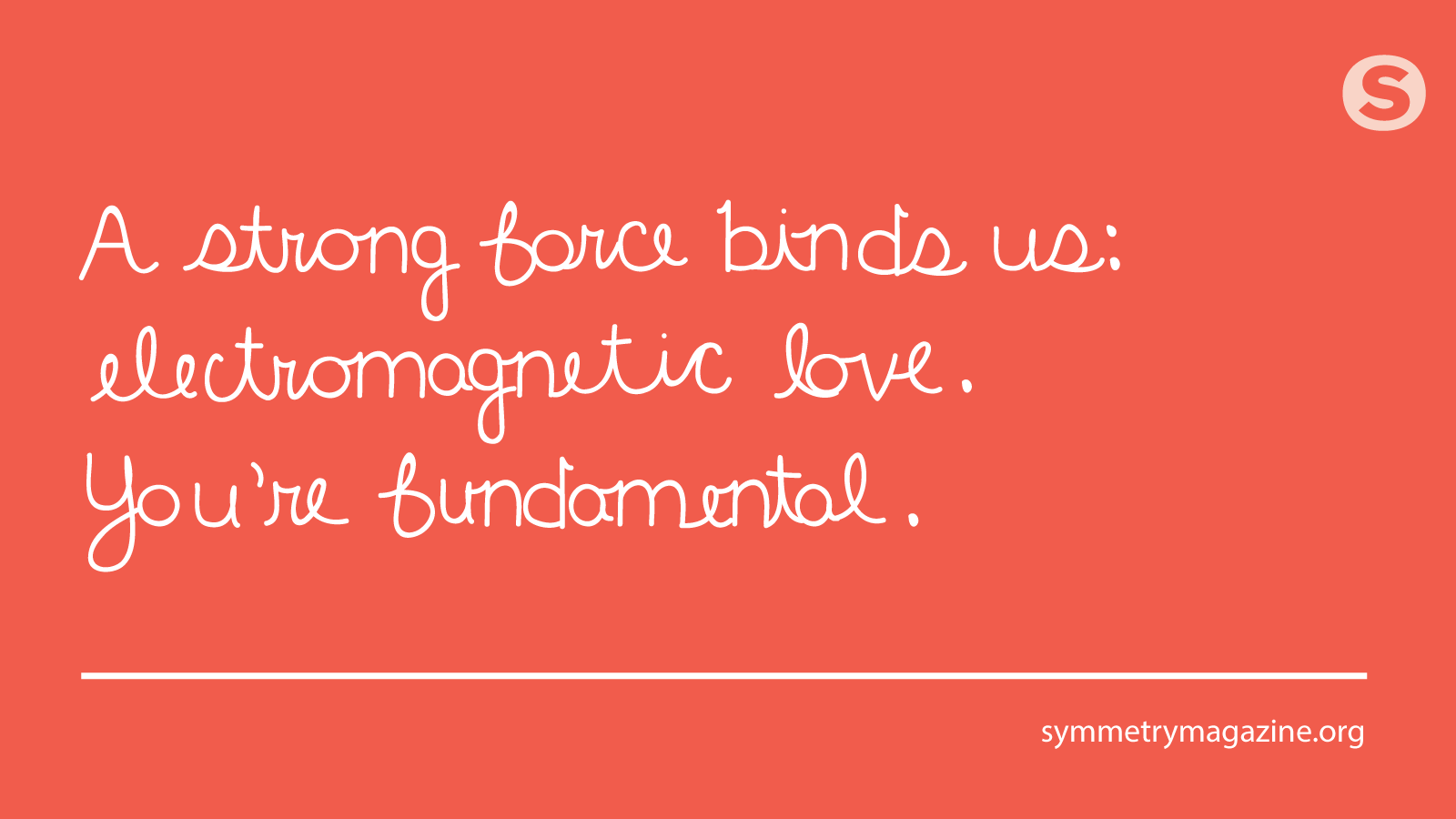 Physics love poem challenge | symmetry magazine